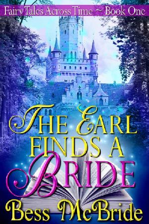 [Fairy Tales Across Time 01] • The Earl Finds a Bride